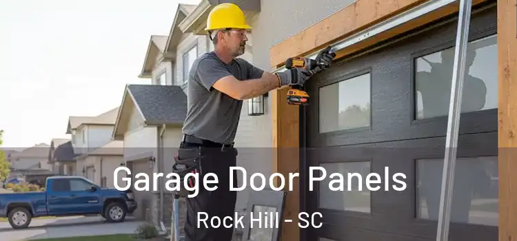  Garage Door Panels Rock Hill - SC
