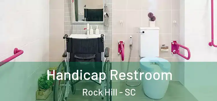  Handicap Restroom Rock Hill - SC